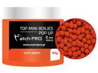 Top Mini Boilies Drilled Pop UP 20g 8mm - TUTTI FRUTTI